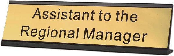 Assistant to The Regional Manager Desk Plate