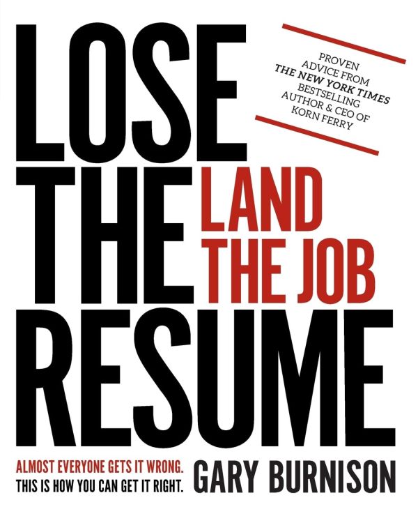 "Storytelling Success: How to Lose the Resume and Land the Job"