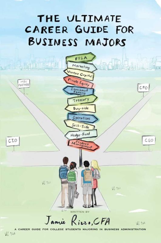 The Ultimate Career Guide for Business Majors Kindle Edition