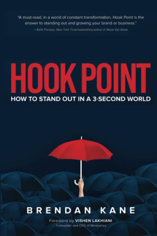 Hook Point: Captivate and Conquer in a Blink of an Eye    Paperback