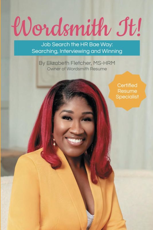 Wordsmith It!: Job Search the HR Bae Way: Searching, Interviewing and Winning Paperback – December 31, 2023