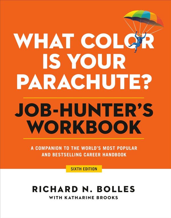 Parachute Dreams: Unlock Your Potential with the Job-Hunter's Workbook