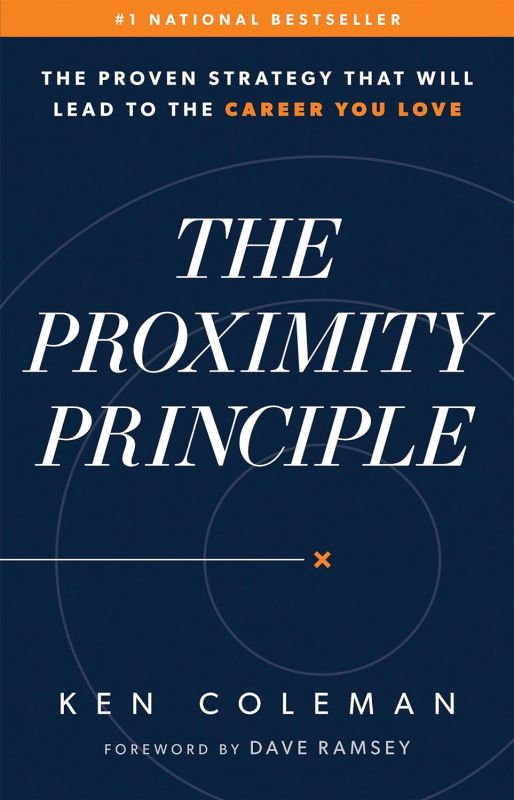 The Proximity Principle: Unlock Your Dream Career