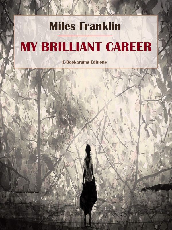 My Brilliant Career Kindle Edition